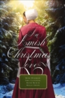 Image for An Amish Christmas love: four novellas