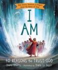 Image for I am  : 40 reasons to trust God