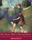 Image for My Mama Had a Dancing Heart