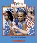 Image for Independence Day (Rookie Read-About Holidays: Previous Editions)
