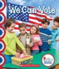 Image for We Can Vote (Rookie Read-About Civics)