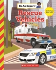 Image for Rescue Vehicles (Be An Expert!)