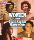 Image for Women in the Civil Rights Movement (A True Book)