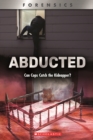 Image for Abducted (XBooks) : Can Cops Catch the Kidnapper?