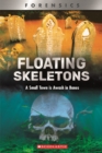 Image for Floating Skeletons (XBooks) : A Small Town Is Awash in Bones