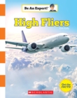 Image for High Fliers (Be an Expert!)