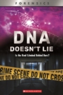 Image for DNA Doesn&#39;t Lie (XBooks) : Is the Real Criminal Behind Bars?