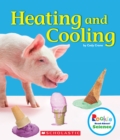 Image for Heating and Cooling (Rookie Read-About Science: Physical Science)