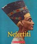 Image for Nefertiti (A True Book: Queens and Princesses)