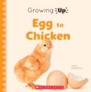 Image for Egg to Chicken (Growing Up)