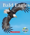 Image for Bald Eagles (Nature&#39;s Children)