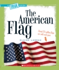 Image for The American Flag (A True Book: American History)