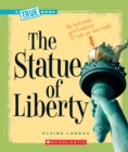 Image for The Statue of Liberty (A True Book: American History)