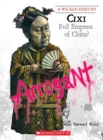 Image for Cixi (Wicked History) (Library Edition)