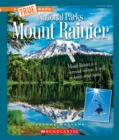 Image for Mount Rainier (A True Book: National Parks)