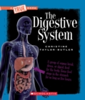 Image for The Digestive System (A True Book: Health and the Human Body)