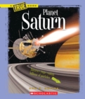 Image for Planet Saturn (True Book: Space) (Library Edition)