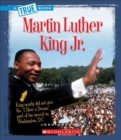 Image for Martin Luther King Jr. (A True Book: Biographies)