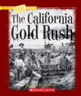 Image for The California Gold Rush (A True Book: Westward Expansion)