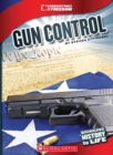 Image for Gun Control (Cornerstones of Freedom: Third Series) (Library Edition)