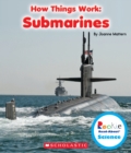 Image for Submarines (Rookie Read-About Science: How Things Work)
