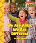 Image for We Are Alike, We Are Different (Scholastic News Nonfiction Readers: We the Kids)