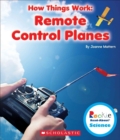 Image for Remote Control Planes (Rookie Read-About Science: How Things Work)