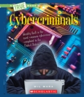 Image for Cybercriminals (A True Book: The New Criminals)