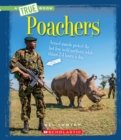 Image for Poachers (A True Book: The New Criminals)
