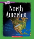 Image for North America (A True Book: Geography: Continents)