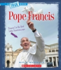 Image for Pope Francis (A True Book: Biographies)