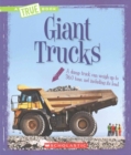 Image for Giant Trucks (A True Book: Engineering Wonders)