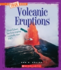 Image for Volcanic Eruptions (A True Book: Extreme Earth)