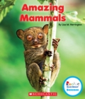 Image for Amazing Mammals (Rookie Read-About Science: Strange Animals) (Library Edition)