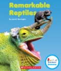 Image for Remarkable Reptiles (Rookie Read-About Science: Strange Animals)