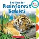 Image for Bedtime for Rainforest Babies (Rookie Toddler)