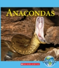 Image for Anacondas (Nature&#39;s Children) (Library Edition)