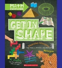Image for Get in Shape: Two-Dimensional and Three-Dimensional Shapes (Math Everywhere)