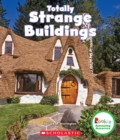 Image for Totally Strange Buildings (Rookie Amazing America)