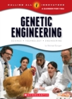 Image for Genetic Engineering: Science, Technology, Engineering (Calling All Innovators: A Career for You)
