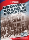 Image for Brown v. Board of Education (Cornerstones of Freedom: Third Series) (Library Edition)