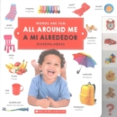 Image for All Around Me/A mi alrededor (Words Are Fun/Diverpalabras)