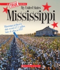 Image for Mississippi (A True Book: My United States)