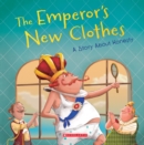 Image for The Emperor&#39;s New Clothes: A Story About Honesty (Tales to Grow By)