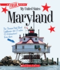 Image for Maryland (A True Book: My United States)