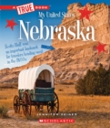 Image for Nebraska (A True Book: My United States)
