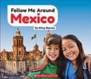 Image for Mexico (Follow Me Around)