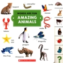 Image for Amazing Animals (Words Are Fun)