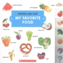 Image for My Favorite Food (Words Are Fun)