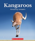 Image for Kangaroos: Amazing Jumpers (Nature&#39;s Children)